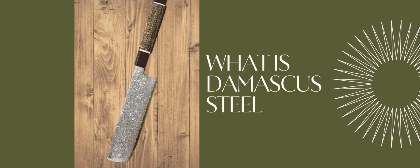 What Is Damascus Steel