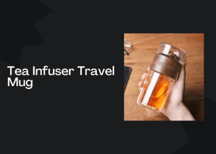 tea infuser travel mug